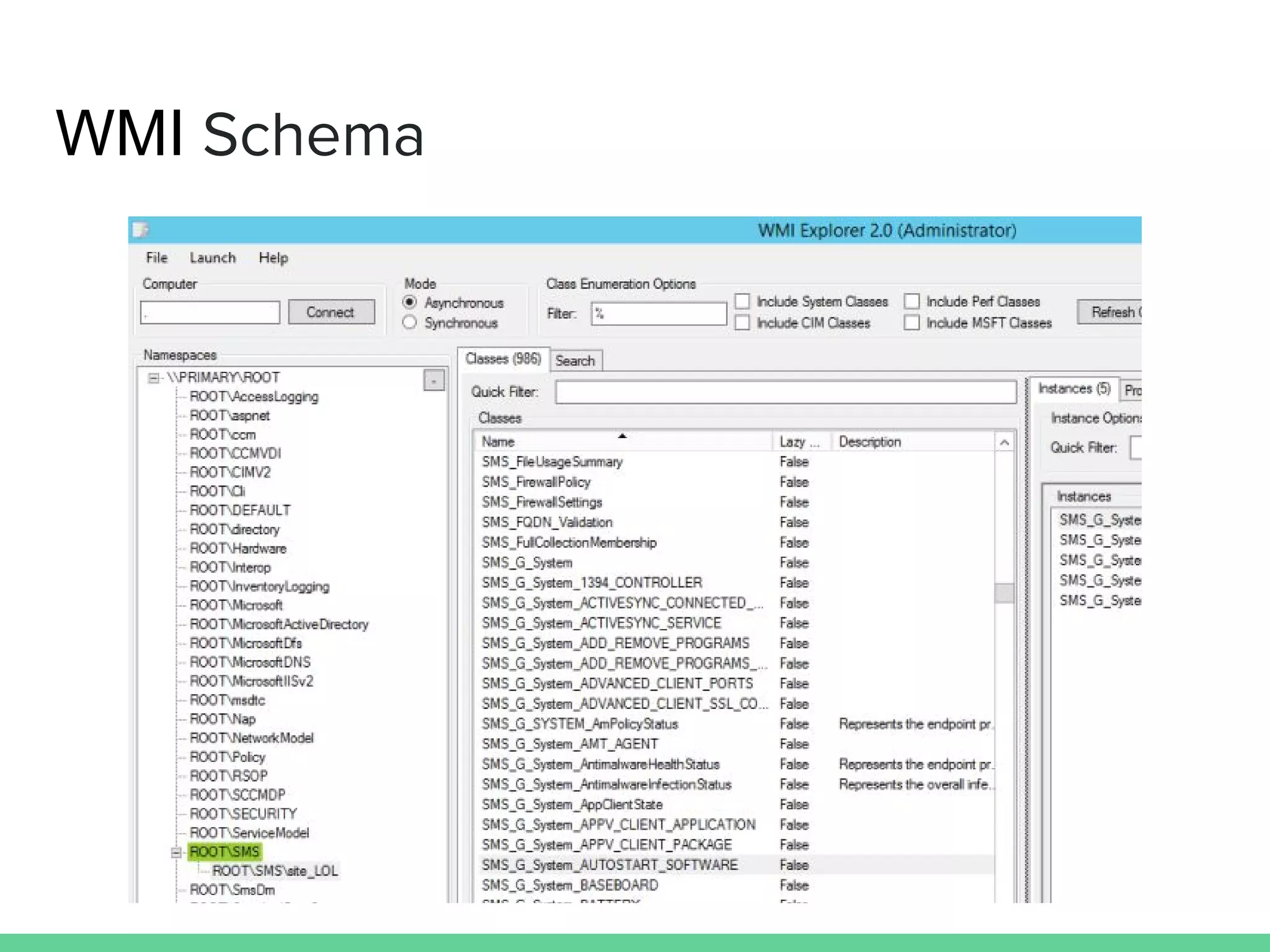 WMI Schema
 