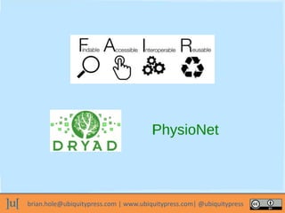 brian.hole@ubiquitypress.com | www.ubiquitypress.com| @ubiquitypress
 