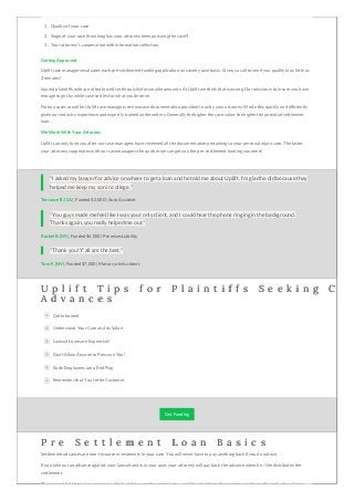1. Quality of your case
2. Stage of your case (how long has your attorney been pursuing the case?)
3. Your attorney’s coop...
