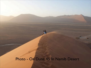 Photo - On Dune 45 In Namib Desert
 