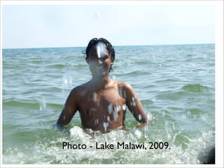 Photo - Lake Malawi, 2009.
 