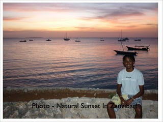 Photo - Natural Sunset In Zanzibar!
 