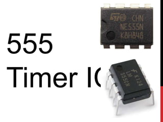 555
Timer IC
 