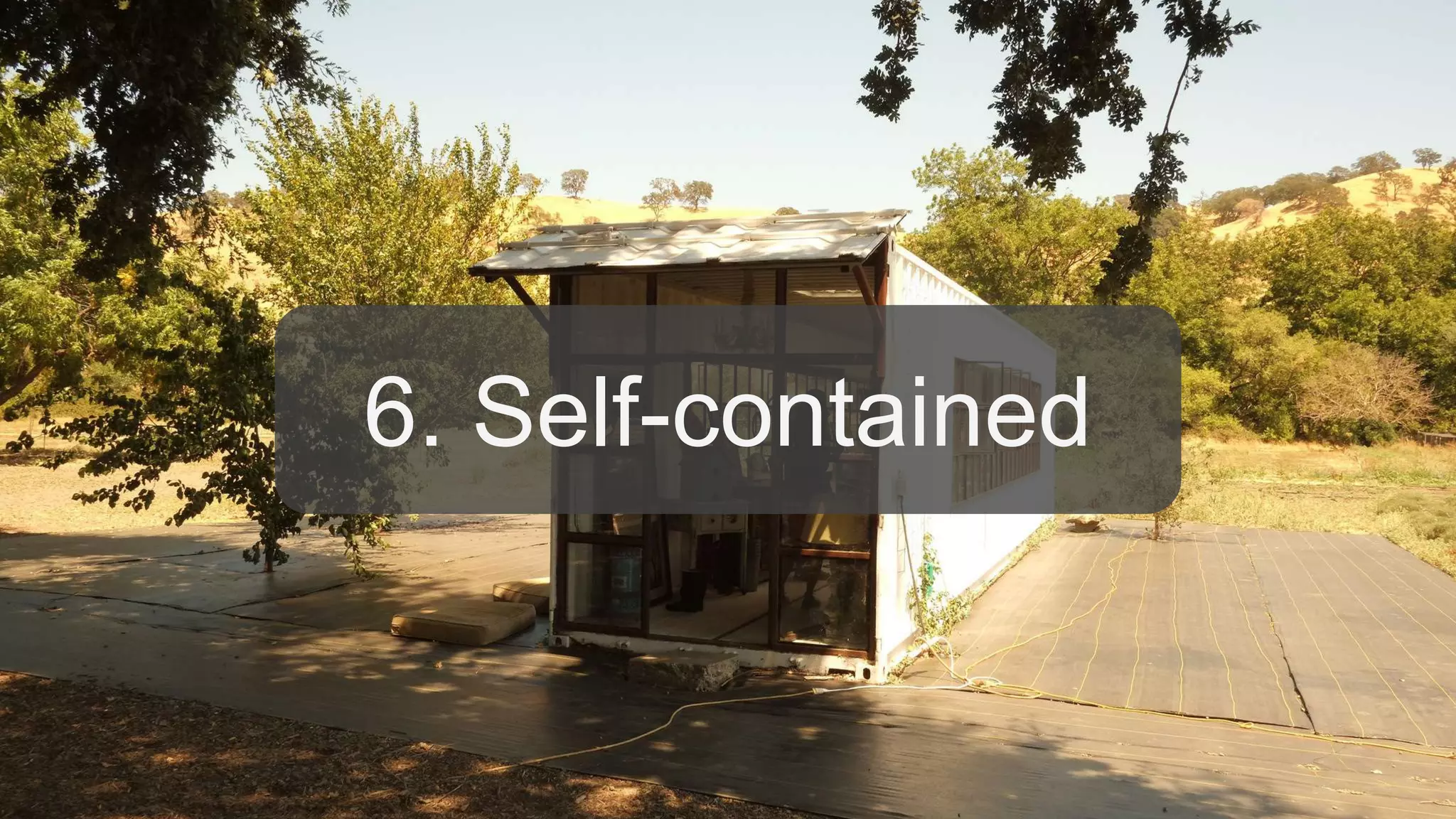 6. Self-contained
 
