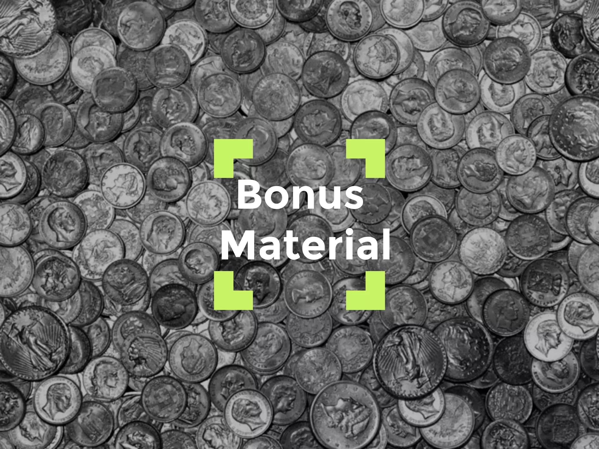 Bonus
Material
 