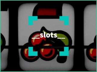__slots__
 