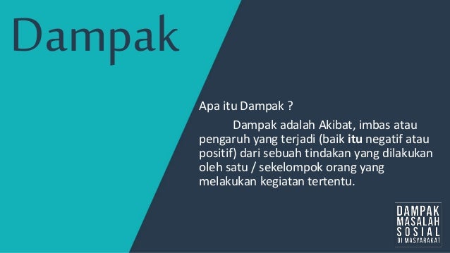 DAMPAK MASALAH SOSIAL