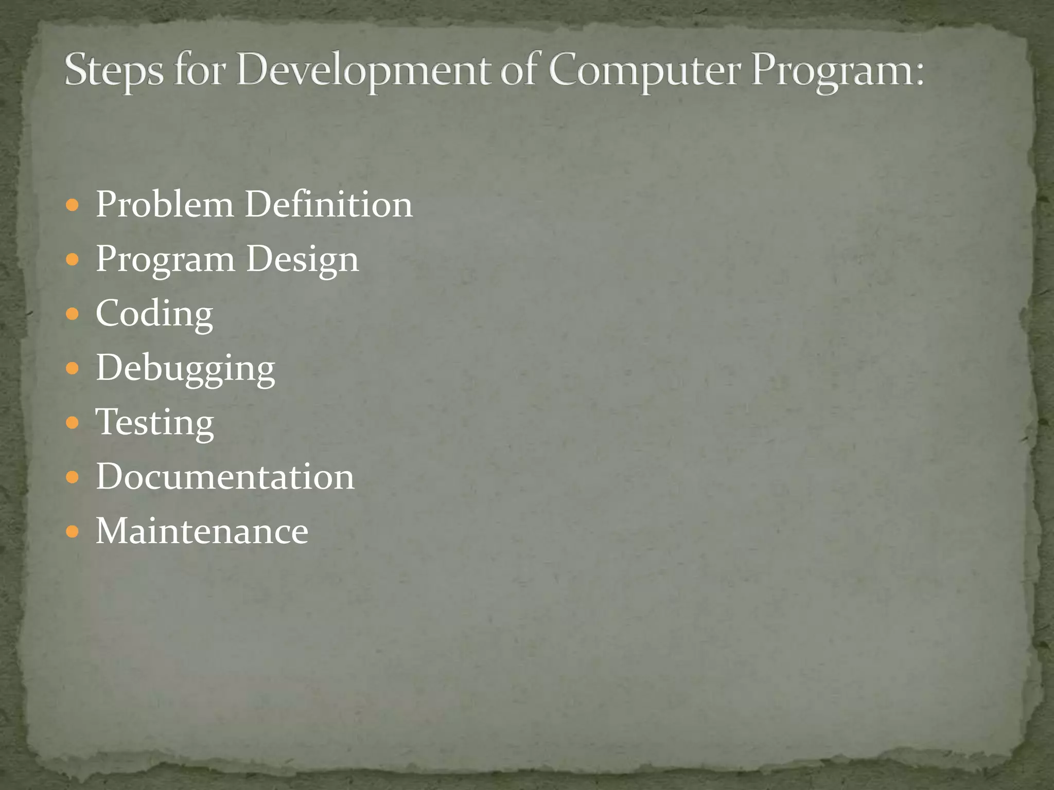 Development of computer program | PPTX | Programming Languages | Computing