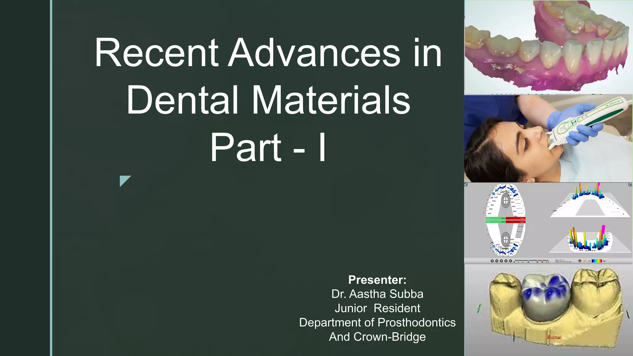 Recent advances in Dental materials-Part 1 | PDF | Oral care | Personal ...
