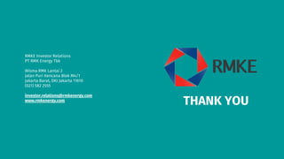 Pt Rmk upload-4-20221016111619 Corporate Presentation PT RMK Energy Tbk.pdf