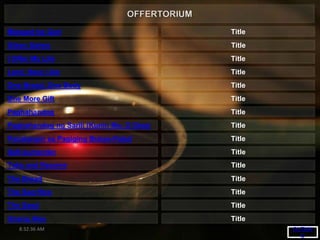 8:32:36 AM
I Offer My Life
Lord, Here I Am
One Bread, One Body
One More Gift
Paghahandog
Paghahandog ng Sarili (Kunin Mo, O Dios)
Panalangin sa Pagiging Bukas-Palad
Self-surrender
Take and Receive
The Bread
The Sacrifice
The Seed
Unang Alay
Blessed be God
Gikan Saimo
Title
Title
Title
Title
Title
Title
Title
Title
Title
Title
Title
Title
Title
Title
Title
OUTLIN
E
 