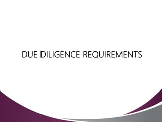 DUE DILIGENCE REQUIREMENTS
 