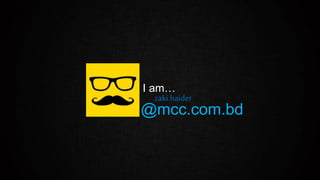 zaki.haider
@mcc.com.bd
I am…
 