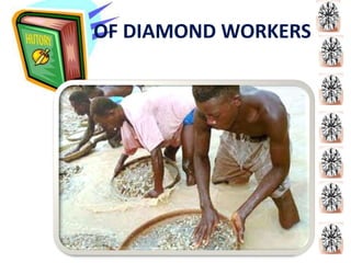 Diamond Labor QUALITY OF WORKLIFE Of Diamond Industry Workers | PPTX