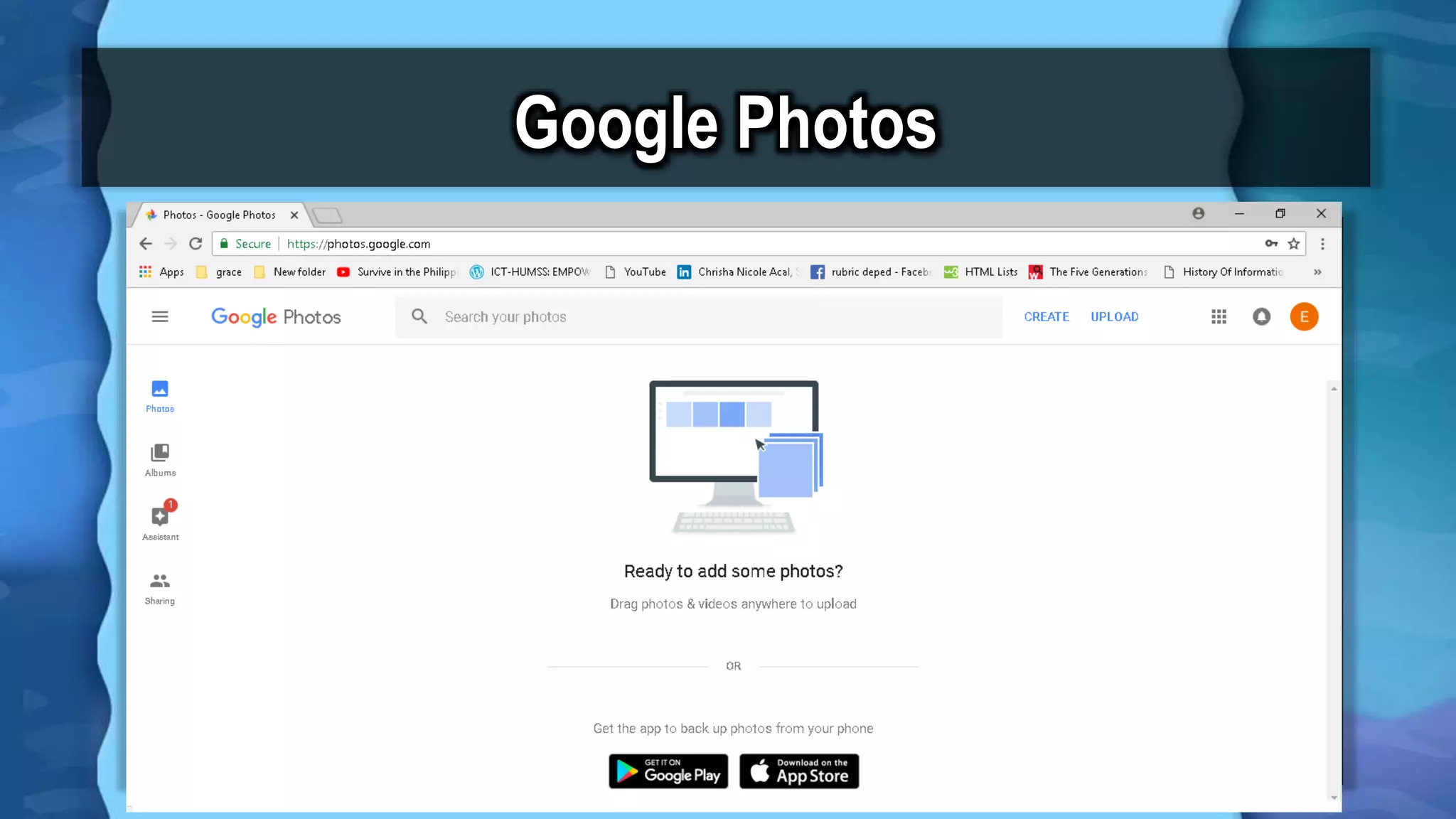 Google Photos
To get started
1. Go to photos.google.com
2. Log in to your Google account
.
 