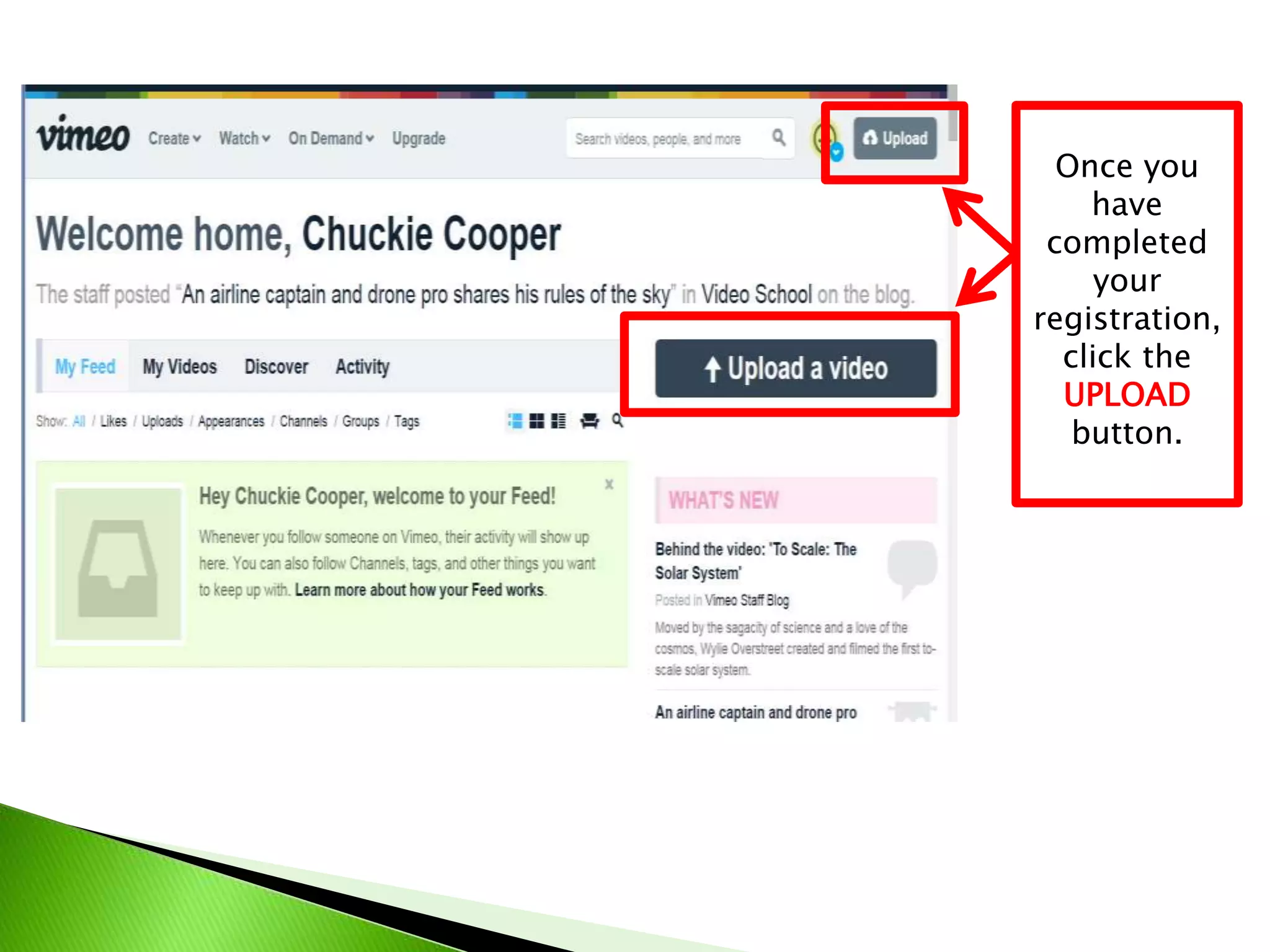 Once you
have
completed
your
registration,
click the
UPLOAD
button.