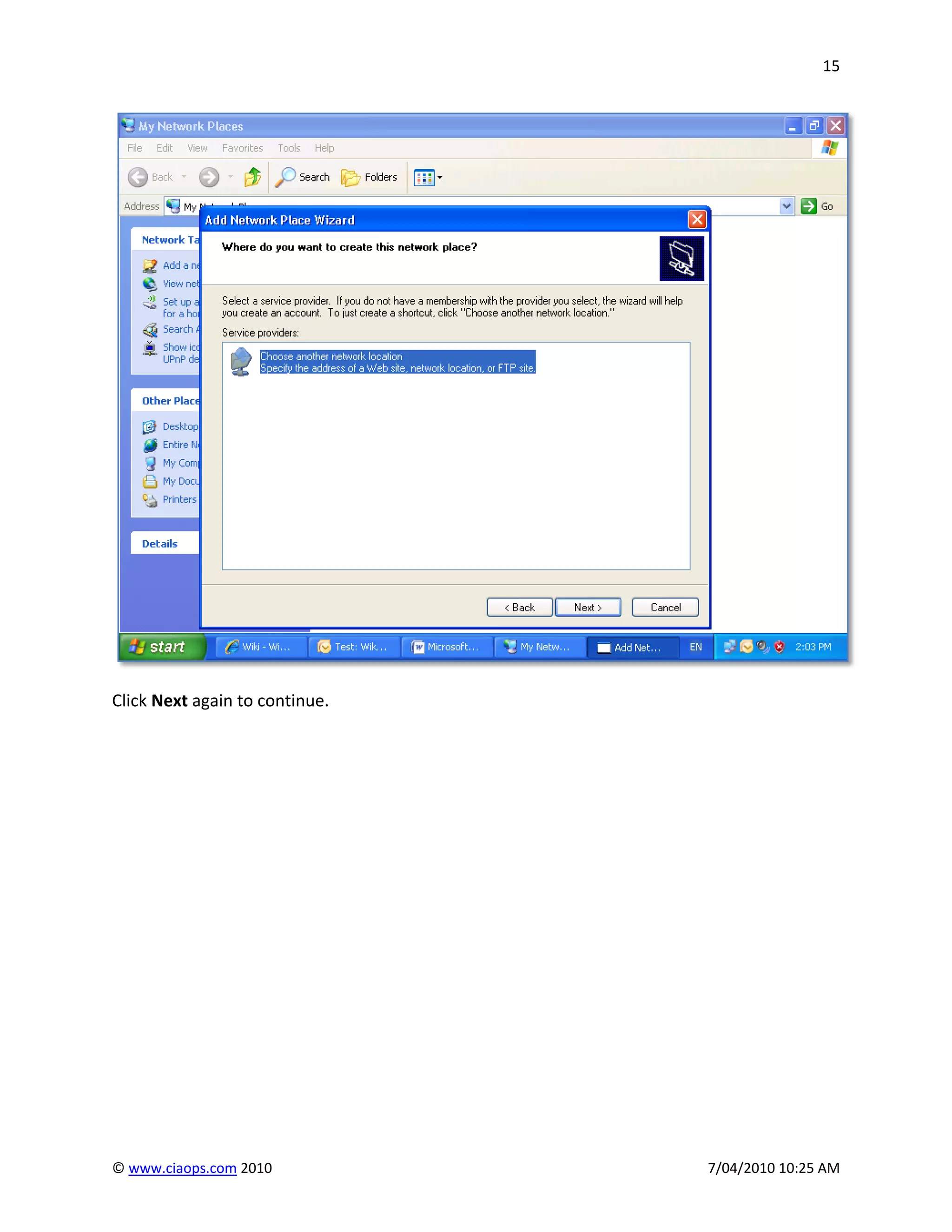 15




Click Next again to continue.




© www.ciaops.com 2010           7/04/2010 10:25 AM
 