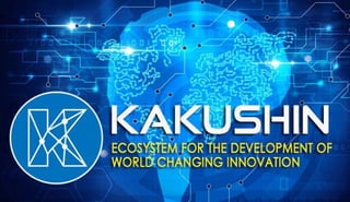 Kakushin Ecosystem