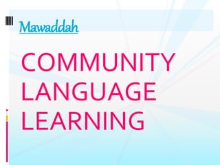 Community Language learning | PPTX