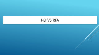 PEI VS RFA
 
