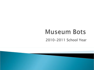 2010-2011 School Year 