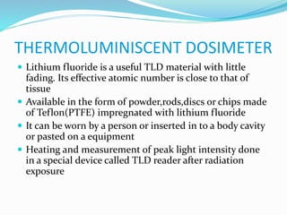 Tld Powder upload RADIATION DETECTION AND MEASUREMENT.pptx