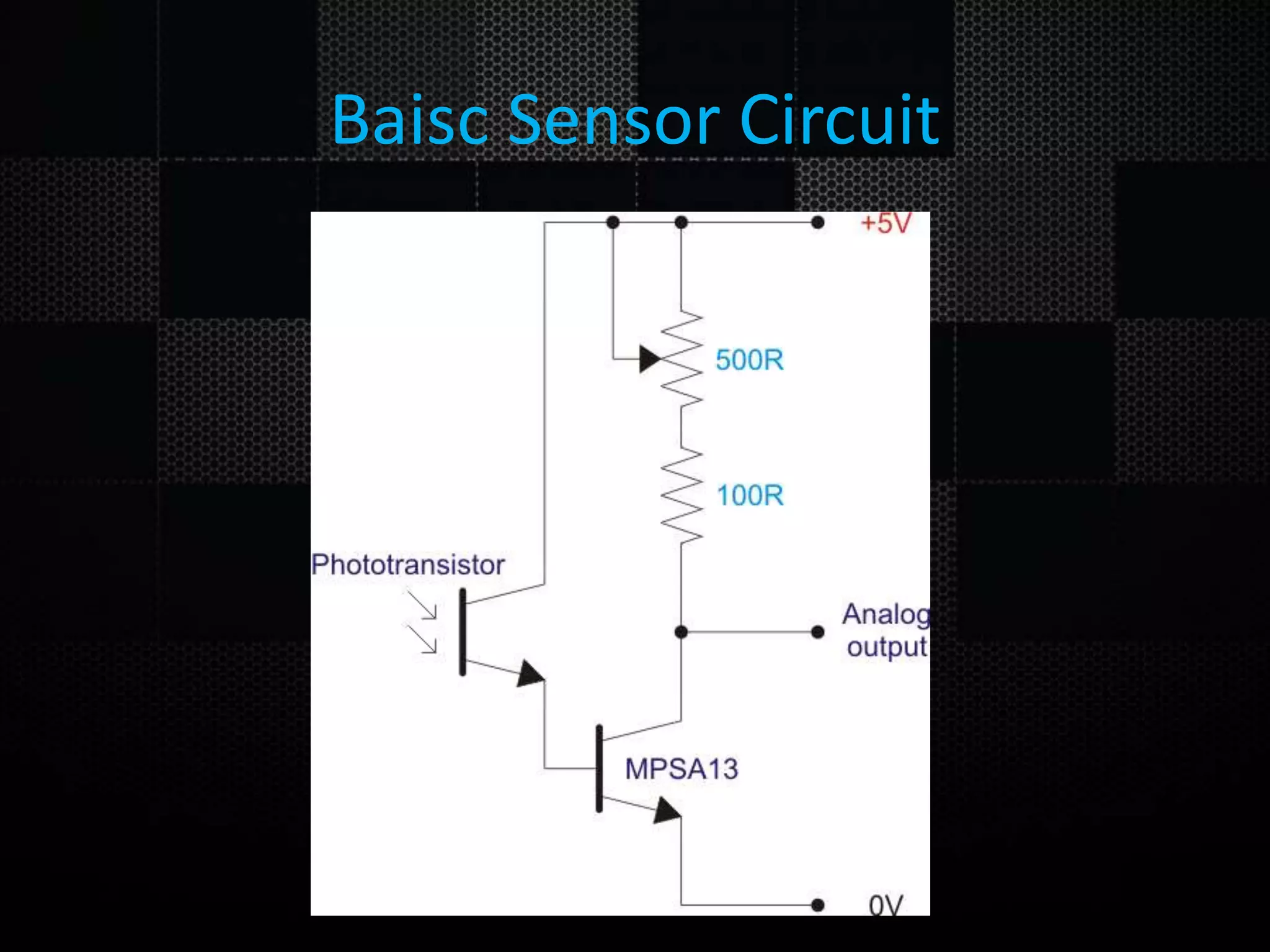 Baisc Sensor Circuit 