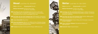 Wesel Local Hero 19. – 25.9.2010                                          Wetter Local Hero 14. – 20.11.2010
Fläche: 122,5 km2      Einwohnerzahl: 63.000                              Fläche: 31,47 km2       Einwohnerzahl: ca. 30.000

Rathaus-Koordinaten: 6° 36' 43" östl. Länge                               Rathaus-Koordinaten: 7° 24' 0" östl. Länge
                     51° 39' 37" nördl. Breite                                                 51° 23' 0" nördl. Breite

Drei Dinge, für die wir berühmt sind: Esel­Echo („Wie heißt               Drei Dinge, für die wir berühmt sind: Burgen in Wetter (Volmarstein
der Bürgermeister von Wesel?“), Geburtsstadt von Konrad Duden,            und Wetter), Wiege der Industrialisierung (Harkort), Wander­ und Fahrrad­
Freizeit zentrum Aue mit dem Campingplatz Grav­Insel                      landschaft, Harkortsee

Drei Dinge, die man nicht verpassen darf: PPP­Stadtfest, Historisches     Drei Dinge, die man nicht verpassen darf: Seefest, NRWs größten
Hansefest, Weseler Kulturnacht (Abschluss der Local Heroes­ Woche)        Kletterwald, Bootsfahrt auf dem Harkortsee

Unsere Spezialität: Wesel­Taler                                           Sehenswürdigkeiten: Freiheit Wetter, Dorf Volmarstein, historischer
                                                                          Ortskern Wengern
Sehenswürdigkeiten: Berliner Tor, Willibrordi­Dom, Zitadellen­Anlage,
Schloss Diersfordt, Wallfahrtskirche in Ginderich, Historische Rathaus­   Unser schönster Grillplatz: Überdachter Grillplatz am
Fassade (Fertigstellung Oktober 2010)                                     TGH­Sportheim

Kurioses: Eselorden­Verleihung (Fritz Pleitgen 2009), Esel­Lied           Berühmter Toter: Friedrich Harkort
 