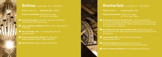 Bottrop Local Hero 13. – 19.6.2010                           Breckerfeld Local Hero 7. – 13.3.2010
Fläche: 100,61 km2     Einwohnerzahl: 118.870                Fläche: 58,68 km2      Einwohnerzahl: 9.319

Rathaus-Koordinaten: 6° 55' 20" östl. Länge                  Rathaus-Koordinaten: 7° 28' 0" östl. Länge
                     51° 34' 24" nördl. Breite                                    51° 16' 0" nördl. Breite

Sehenswürdigkeiten: Tetraeder, alpincenter, Movie Park,      Drei Dinge, für die wir berühmt sind: 1. Wir sind schuldenfrei
Schloss Beck, Indoor Sky Diving                              2. Wir sind Hansestadt und Mitglied im Westfälischen und im Internatio­
                                                             nalen Hansebund (Stadtrechte: 1396) 3. Zahlreiche Rundwanderwege
Unser schönster Grillplatz: Heidhof mit drei verschiedenen   in wunderschöner Landschaft
Grillplätzen
                                                             Drei Dinge, die man nicht verpassen darf: Rundgang durch den
Wir sind Helden, weil … wir wenig geerbt, aber viel          historischen Ortskern, Besichtigung des Heimatmuseums, Besuch der
erarbeitet haben                                             Glörtalsperre

Unsere berühmtesten Bürger: Timo Meingast,                   Unsere Spezialität: „Breckerfelder Schmiedefeuer“
Norbert Heisterkamp, Dr. Ludger Stratmann                    (40 %iger Kräuterlikör)

Berühmte Tote: August Everding, Josef Albers                 Sehenswürdigkeiten: Jakobuskirche (evangelisch),
                                                             Kirche St. Jakobus (katholisch), Reste der alten Stadtmauer

                                                             Unser schönster Grillplatz: An der Jugendherberge Glörsee
 