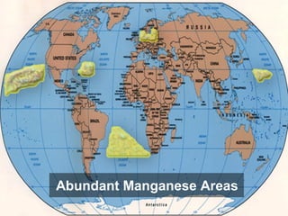Abundant Manganese Areas

 