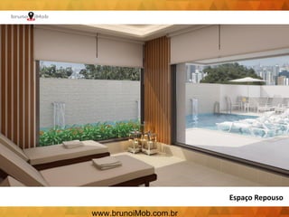 Espaço Repouso
www.brunoiMob.com.br
 
