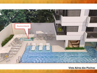 Piscina infantil
Vista Aérea das Piscinas
 