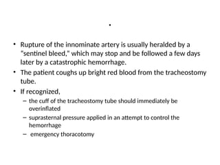 Innominate Rupture Management Upper airway obstruction, intubation 3eeeeeeererrer4and tracheostomy ...