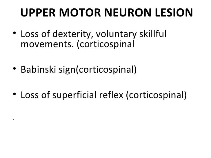 upper motor neuron lesion