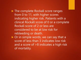 Rockall Risk Score UPPER GI BLEEDING.ppt by Dr. Humna Uzair | PPT