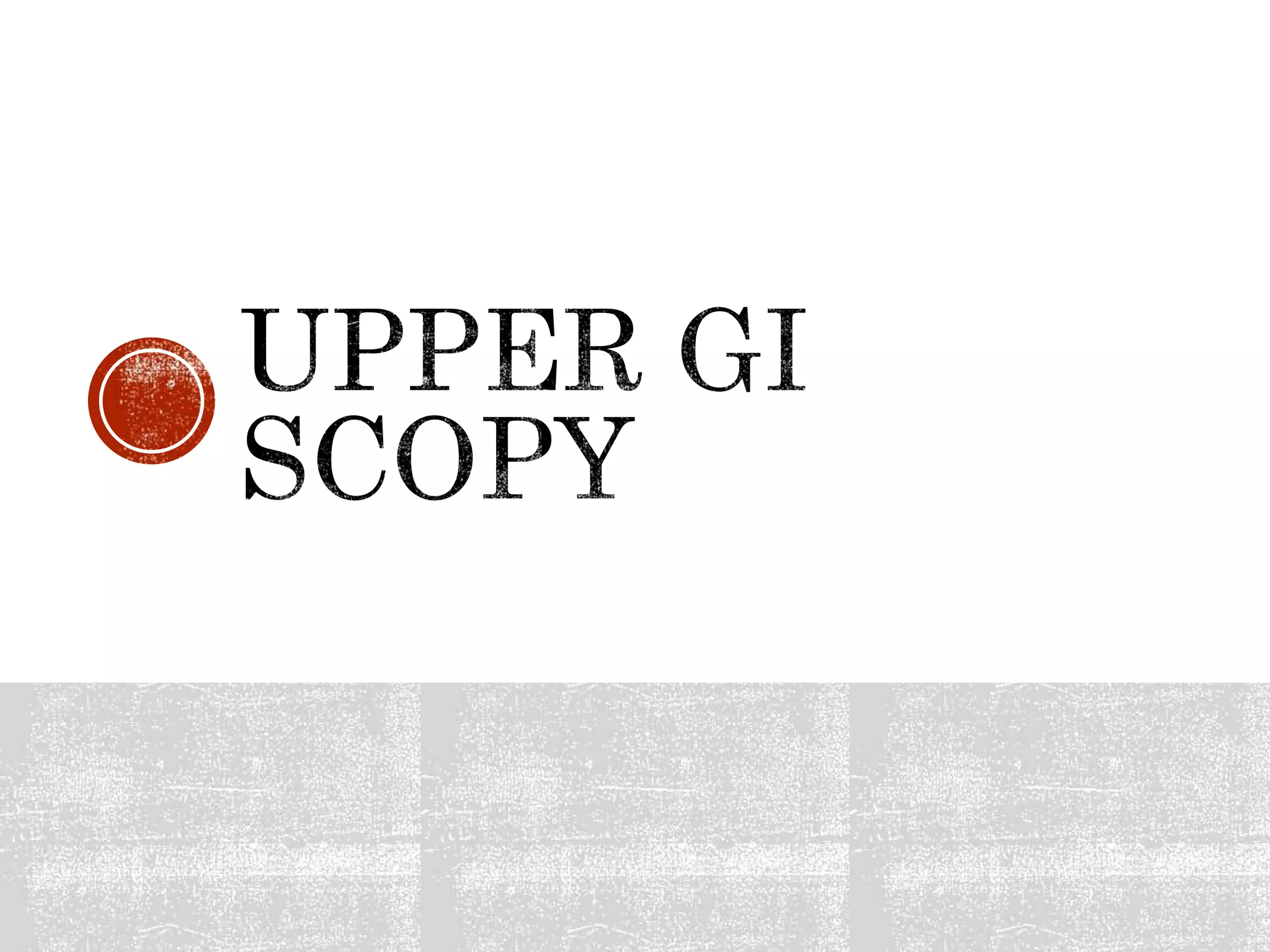 Gastrointestinal Endoscopy: A Patient'S Guide - oc3axe1