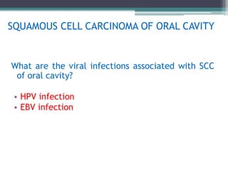 FAVOURED SITES OF SQUAMOUS CELL
CARCINOMA
 