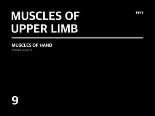 Upper limb (9) p