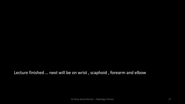 Upper limb radiography | PPTX