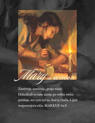 Upper Sorbian Gospel Tract - A Memorial to Mary of Bethany