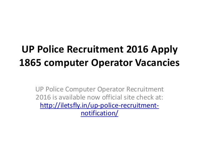 Aplication Leter For Of Computer Operator - Up Recruitment 2016 Apply 1865 Computer Operator aplication leter for of computer operator up recruitment 2016 apply 1865 computer operator