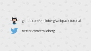 Webpack Tutorial, Uppsala JS | PDF