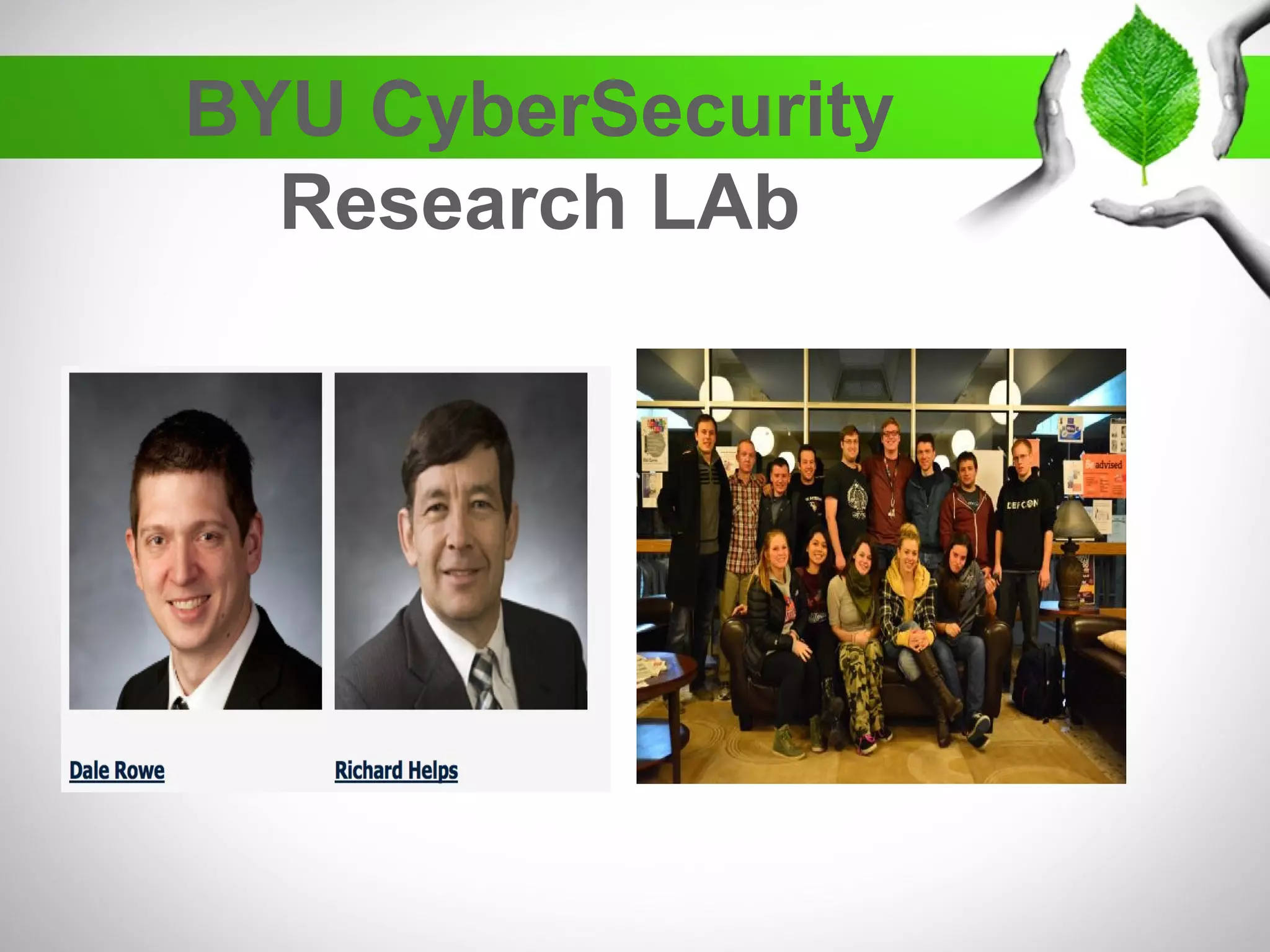 BYU CyberSecurity
Research LAb
 