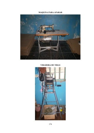 MAQUINA PARA APARAR




 VIRADORA DE TIRAS




        174
 