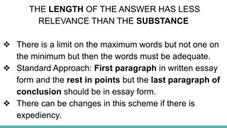 Plutus IAS
THE LENGTH OF THE ANSWER HAS LESS
RELEVANCE THAN THE SUBSTANCE
❖ There is a limit on the maximum words but not one on
the minimum but then the words must be adequate.
❖ Standard Approach: First paragraph in written essay
form and the rest in points but the last paragraph of
conclusion should be in essay form.
❖ There can be changes in this scheme if there is
expediency.
 