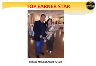 TOP EARNER STAR
MR and MRS EDGARDO TULOD
 