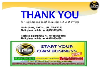THANK YOUFor inquiries and questions please call us at anytime
Louie Palang UAE no. +971502061766
Philippines mobile no. +639059126888
Rochelle Palang UAE no. +971563394018
Philippines mobile no. +639994504888
 