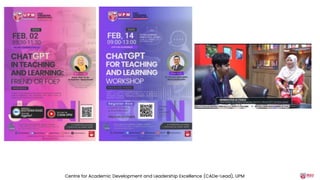 Centre for Academic Development and Leadership Excellence (CADe-Lead), UPM
 