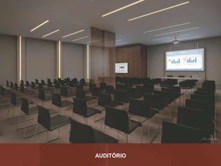AUDITÓRIO
 