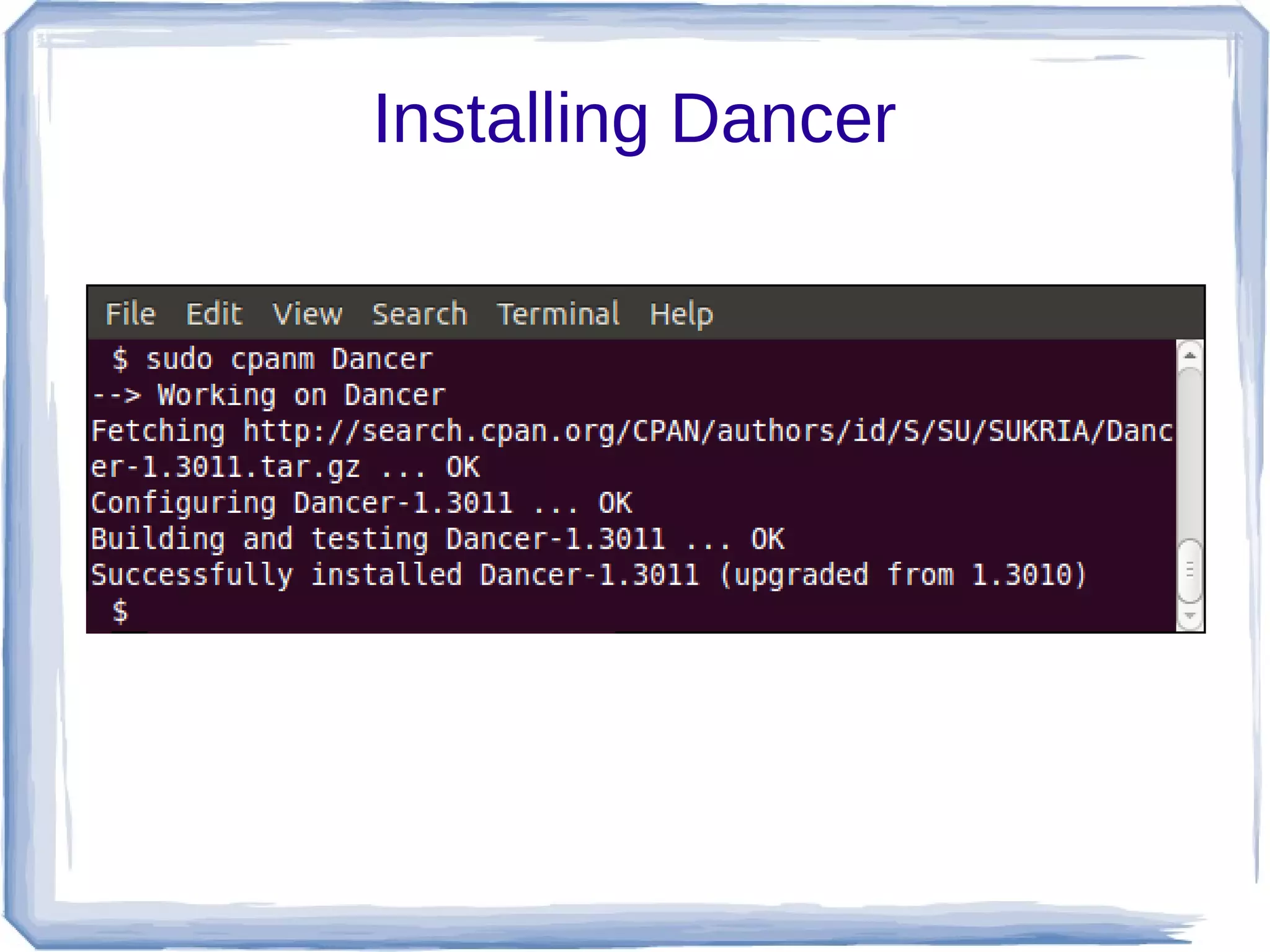 Installing Dancer
 